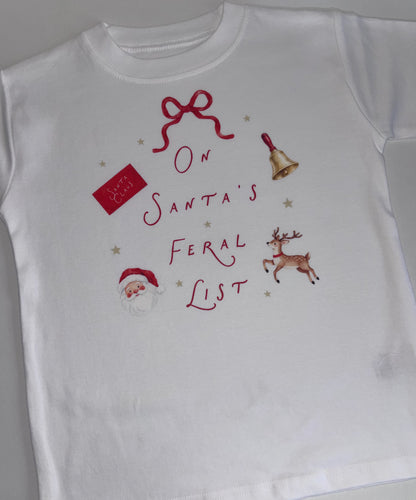 On Santa’s feral list tshirt