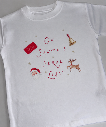 On Santa’s feral list tshirt
